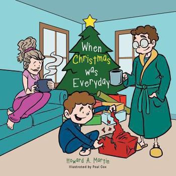 Paperback When Christmas was Everyday Book