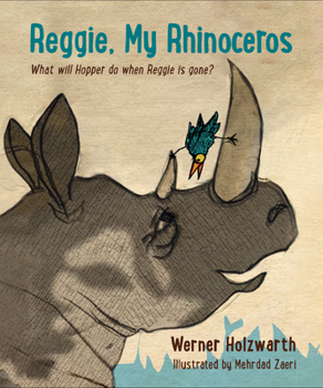 Hardcover Reggie, My Rhinoceros: A Gentle Children's Book on Grief Book