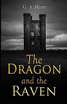 Paperback The Dragon and the Raven Illustrated Book
