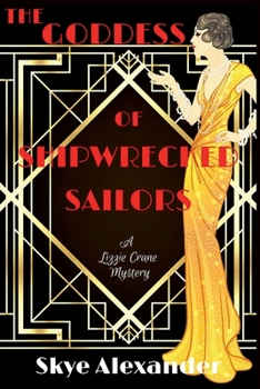 The Goddess of Shipwrecked Sailors: A Lizzie Crane Mystery