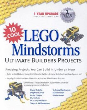 Paperback 10 Cool Lego Mindstorm Ultimate Builders Projects: Amazing Projects You Can Build in Under an Hour Book