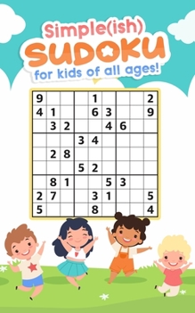 Paperback Simple(is) Sudoku: For kids of all ages Book