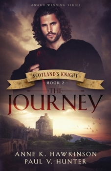 Paperback Scotland's Knight: The Journey Book