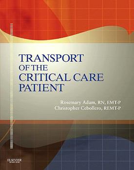 Hardcover Transport of the Critical Care Patient + Rapid Transport of the Critical Care Patient Book