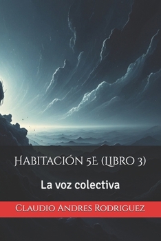 Paperback Habitación 5E: La voz colectiva [Spanish] Book