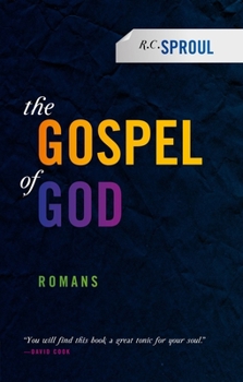 Paperback The Gospel of God: Romans Book