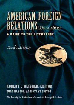 Hardcover American Foreign Relations Since 1600: A Guide to the Literature Book