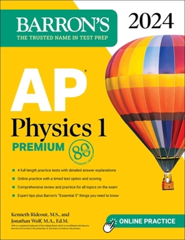 Paperback AP Physics 1 Premium, 2024: 4 Practice Tests + Comprehensive Review + Online Practice Book