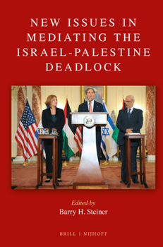 Paperback New Issues in Mediating the Israel-Palestine Deadlock Book