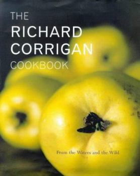 Hardcover The Richard Corrigan Cookbook Book