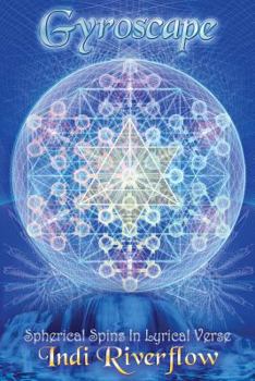 Paperback Gyroscape: Spherical Spins in Lyrical Verse Book