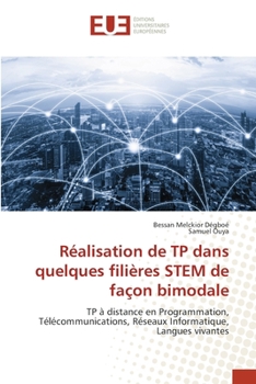 Paperback Réalisation de TP dans quelques filières STEM de façon bimodale [French] Book