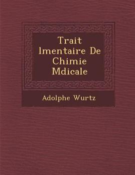 Paperback Trait L Mentaire de Chimie M Dicale [French] Book