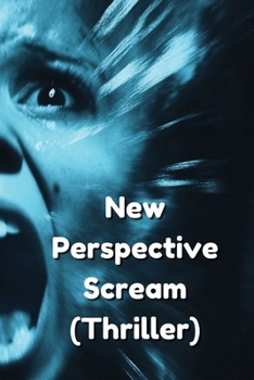 Paperback New Perspective Scream (Thriller) Book