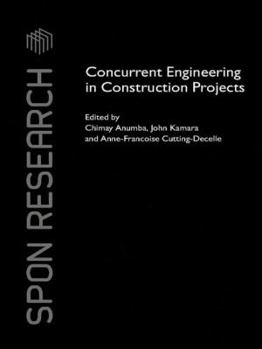 Paperback Concurrent Engineering in Construction Projects Book