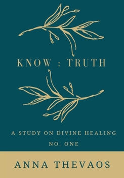 Paperback Know: Truth Healing Book