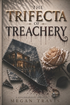 Paperback The Trifecta of Treachery Book