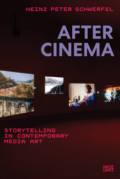 Paperback After Cinema: Storytelling in Contemporary Media Art Book