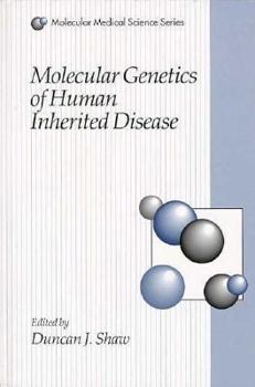 Hardcover Molecular Genetics of Human Inherited Disease Book
