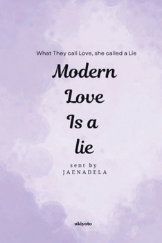 Paperback Modern Love is a Lie Book