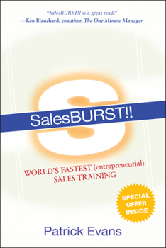 Hardcover Salesburst!!: World's Fastest (Entrepreneurial) Sales Training Book
