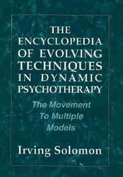 Hardcover The Encyclopedia of Evolving Techniques in Psychodynamic Therapy Book