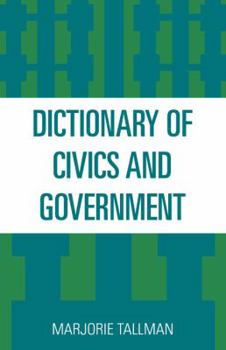 Paperback Dictionary of Civics and Government Book