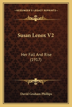 Paperback Susan Lenox V2: Her Fall And Rise (1917) Book