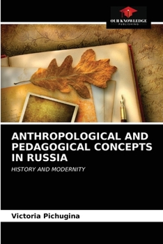 Paperback Anthropological and Pedagogical Concepts in Russia Book