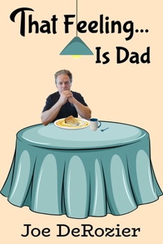 Paperback That Feeling...: Is Dad Book