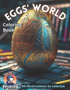 Paperback Eggs' World: Beautiful eggs illustrations to colorize Book