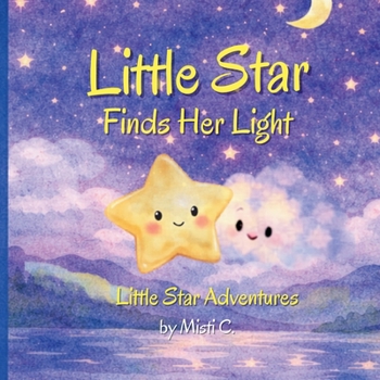 Paperback Little Star: Finds Her Light Book
