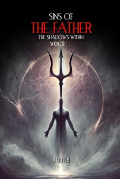 Paperback Sins of the Father: The Shadows Within: Vol-II Book