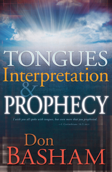 Paperback Tongues, Interpretation and Prophecy Book