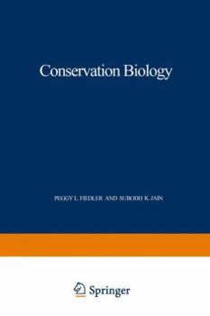 Conservation Biology: The Theory and Practice of Nature Conservation, Preservation, and Management