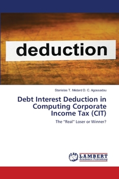 Paperback Debt Interest Deduction in Computing Corporate Income Tax (CIT) Book