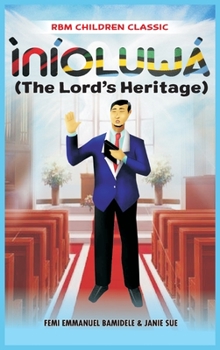 Hardcover Inioluwa: The Lord's Heritage Book