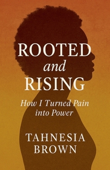 Paperback Rooted and Rising Book