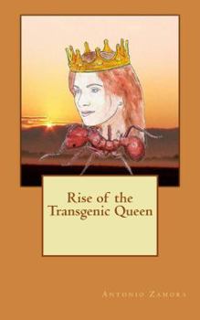 Paperback Rise of the Transgenic Queen Book
