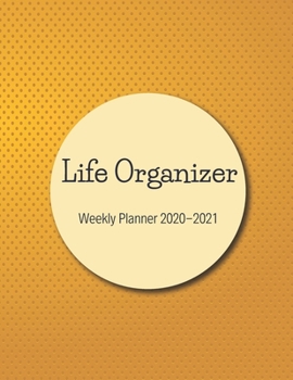Life Organizer Weekly Planner 2020-2021: Weekly Planner With 2 Year Calendar 20202021,size 8.5 X 11 Inch(letter Size)