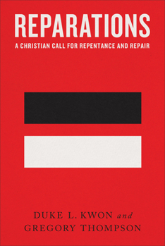 Hardcover Reparations: A Christian Call for Repentance and Repair Book