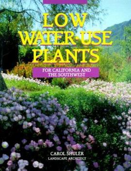 Paperback Low-Water-Use Plants: For California and the Southwest Book