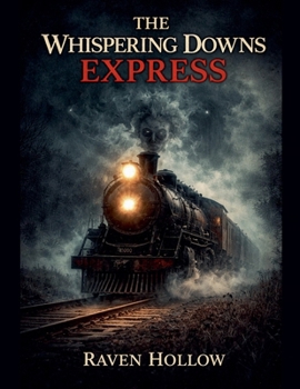 Paperback The Whispering Downs Express. Book
