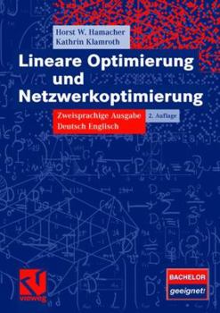 Paperback Lineare Optimierung Und Netzwerkoptimierung: Zweisprachige Ausgabe Deutsch Englisch [German] Book