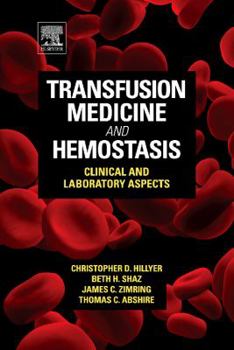 Paperback Transfusion Medicine and Hemostasis: Clinical and Laboratory Aspects Book