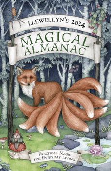 Paperback Llewellyn's 2024 Magical Almanac: Practical Magic for Everyday Living Book