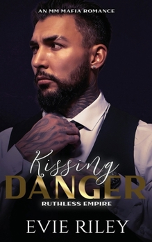 Paperback Kissing Danger: An MM Mafia Romance Book