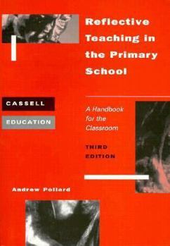 Paperback Reflective Teaching in the Primary School: A Handbook for the Classroom Book