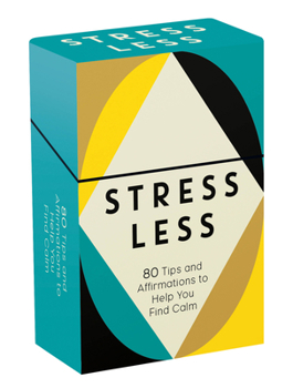 Paperback Stress Less: 80 Tips and Affirmations to Help You Find Calm Book