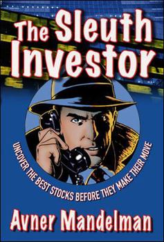 Hardcover The Sleuth Investor: Uncover the Best Stocks Before They Make Their Move Book